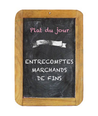 Entrecomptes marchands de fins