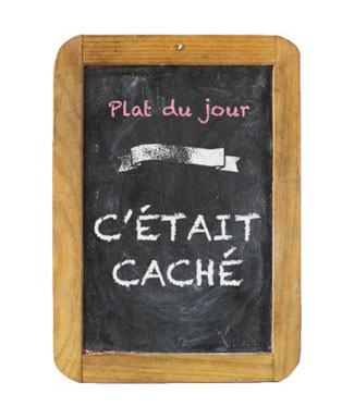 C'était caché