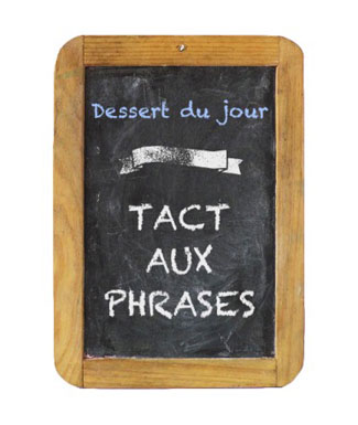 Tact aux phrases